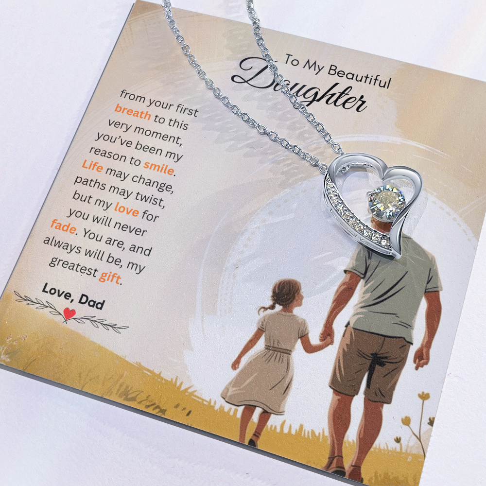 To My Beautiful Daughter Necklace from Dad – Loving & Sentimental